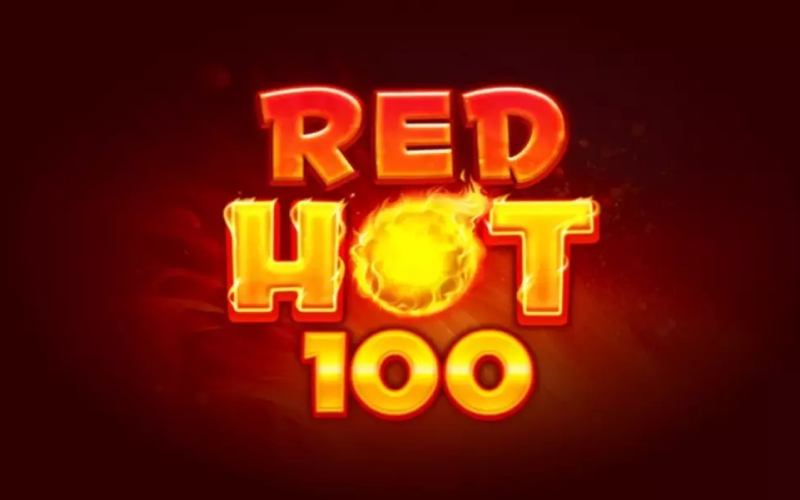 Ignite your winning streak with Red Hot 100 at Mostbet.