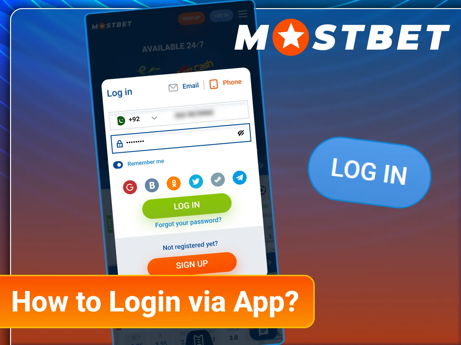 Sign into your personal account using the official Mostbet application.